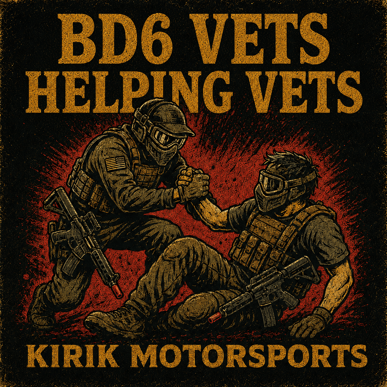 BD6 Vets helping Vets - Kirik Motorsports