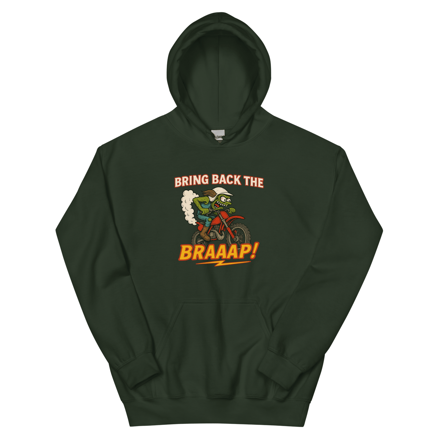 Bring the Braap Hoodie Forest Green - Kirik Motorsports