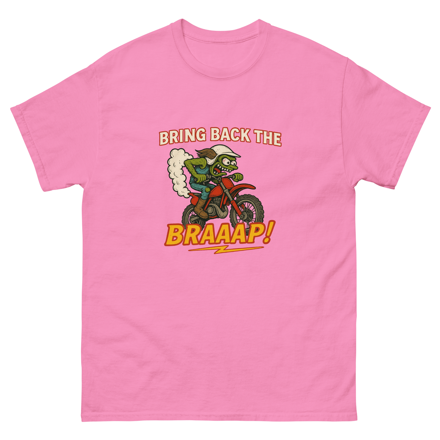 Bring the Braap tee Azalea - Kirik Motorsports