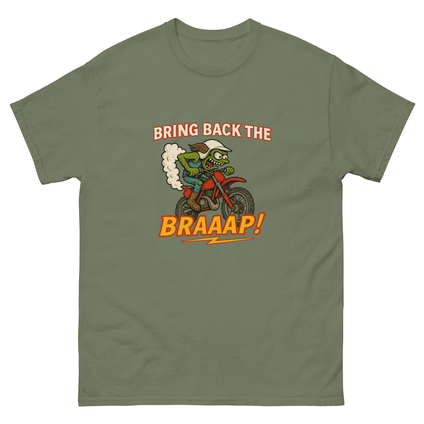 Bring the Braap tee Military Green - Kirik Motorsports