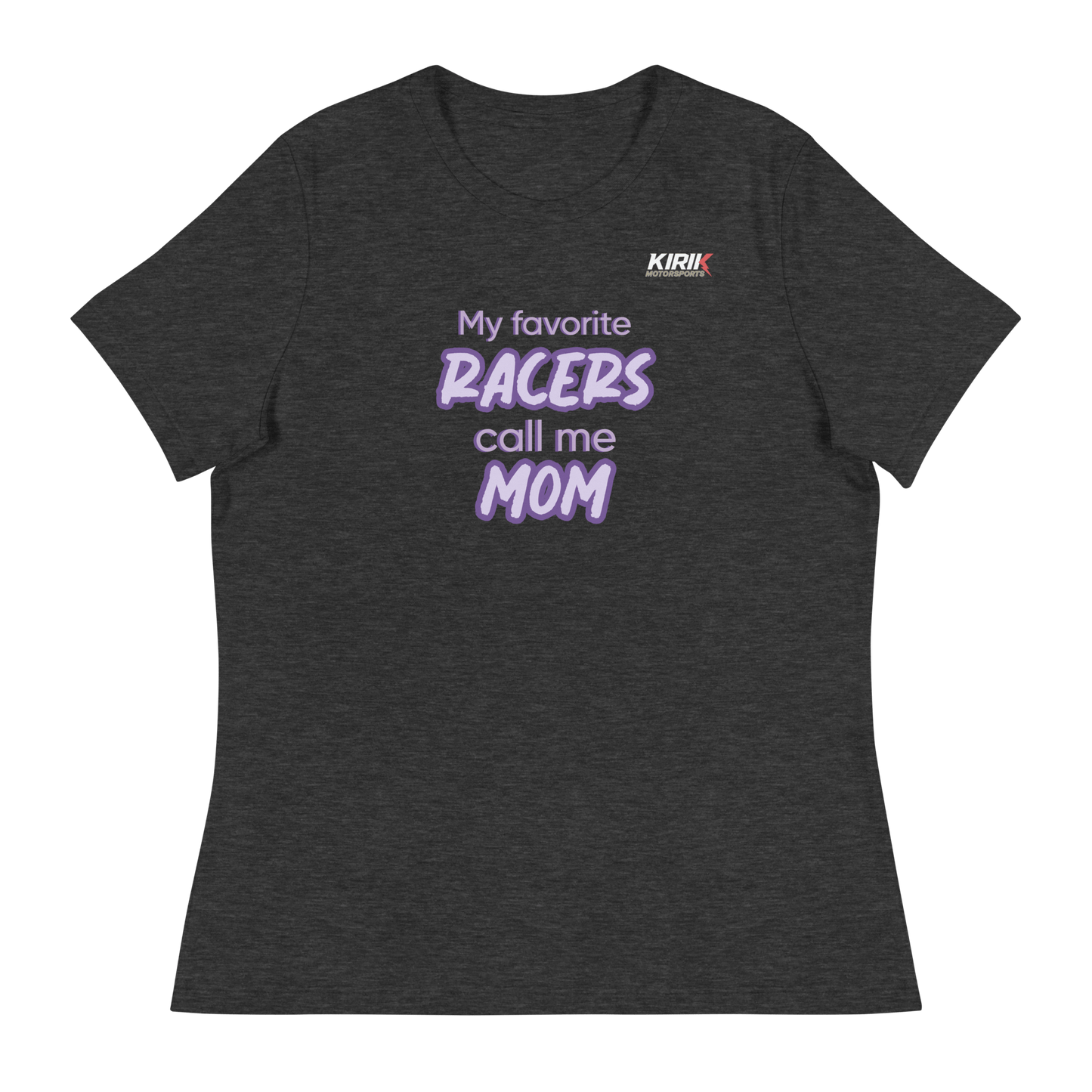Women's Favorite Racers T-Shirt Dark Grey Heather - Kirik Motorsports